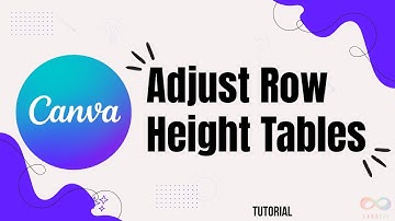 How to Adjust Row Height in Canva Tables