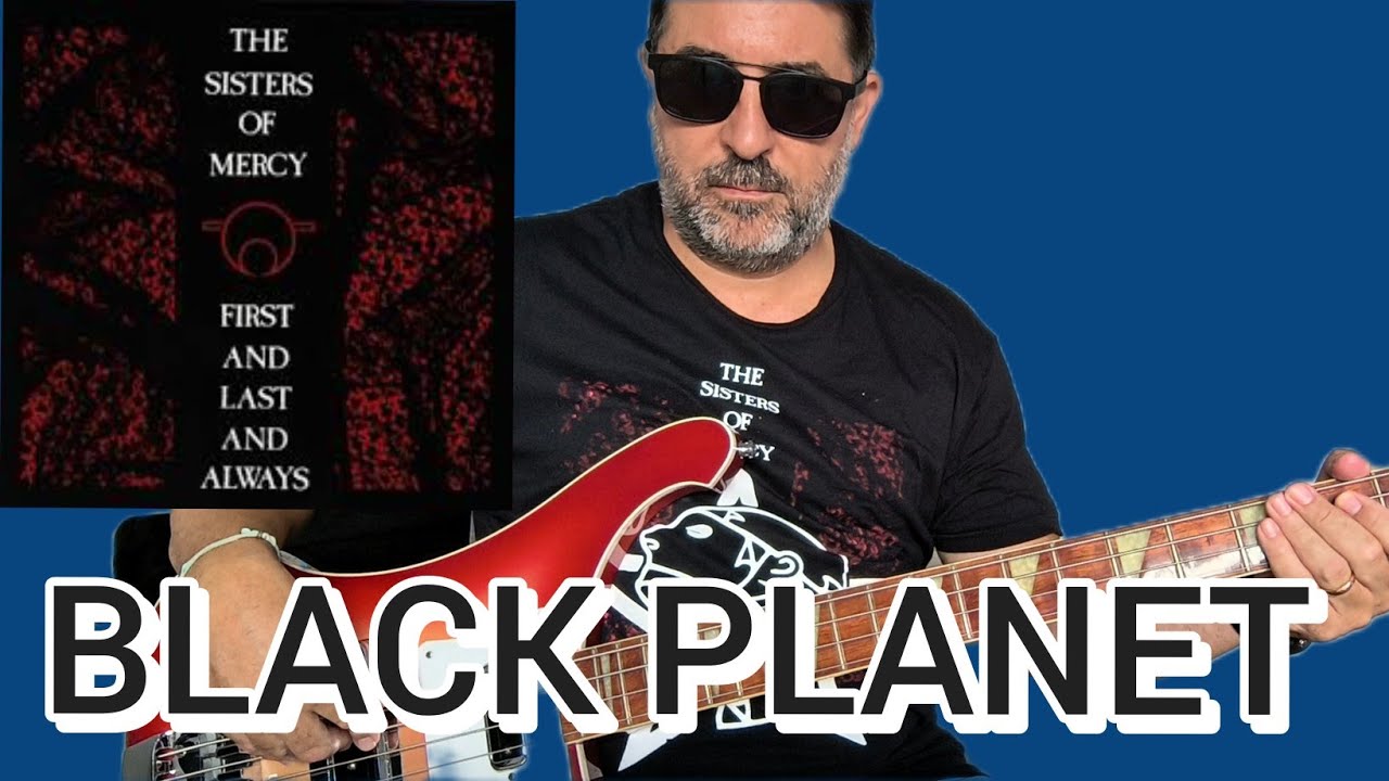 The Sisters Of Mercy-Black Planet(Bass Cover+Score+Tabs)