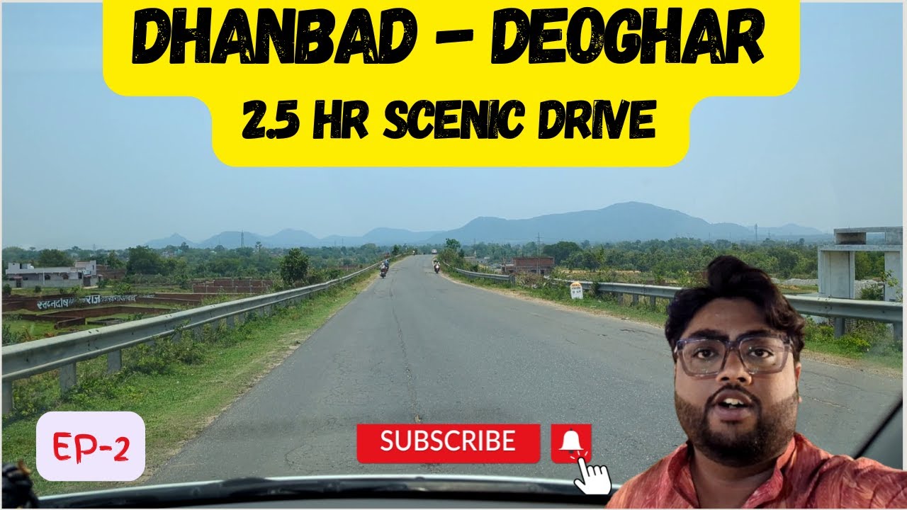Dhanbad to Deoghar Non-Stop 120 KM Road Trip in 2.5 Hrs | AIIMS Deoghar | Anurag Prakash Vlogs Ep: 2