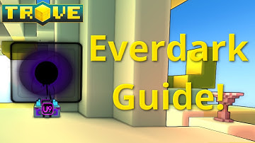 [Trove] Everdark Guide(Tutorial)! How to Use Class Gem Keys & Shaper