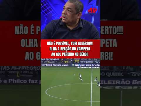 NÃÃÃÃÃÃO, YURI ALBERTO!!! OLHA A REAÇÃO DO VAMPETA AO GOL PERDIDO EM CORINTHIANS x PALMEIRAS! thumbnail