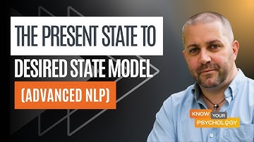 The Present State to Desired State Model (Advanced NLP)