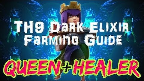 TH9 Dark Elixir Farming Guide (Walking Queen)