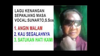 LAGU KENANGAN SEPANJANG MASA VOCAL SUNARTO,S Sos