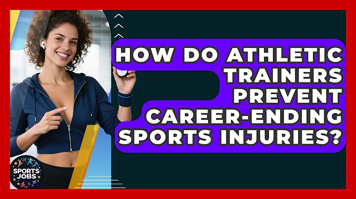 How Do Athletic Trainers Prevent Career-ending Sports Injuries? - Sports Jobs