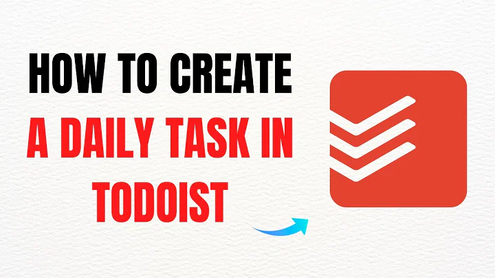 How to Create a Daily Task in Todoist – Full Guide