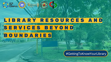 Getting to Know the Library: Resources and Services Beyond Boundaries (ACS on campus)