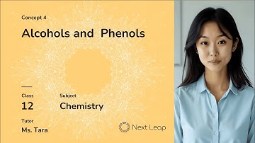 Alcohols & Phenols | Chemistry  | Class 12