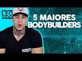 5 MAIORES BODYBUILDERS DO MUNDO - LEO STRONDA