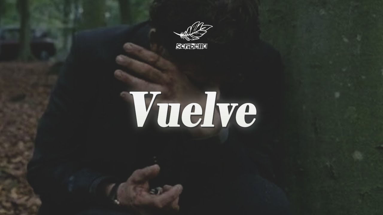 Beret & Sebastián Yatra - Vuelve (Letra)