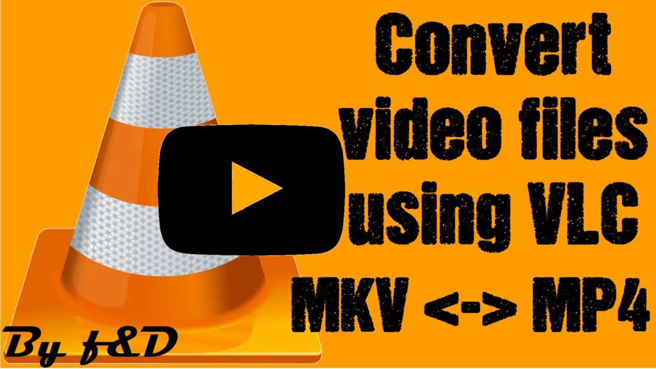 How to convert MKV to MP4 using VLC Media Player - YouTube