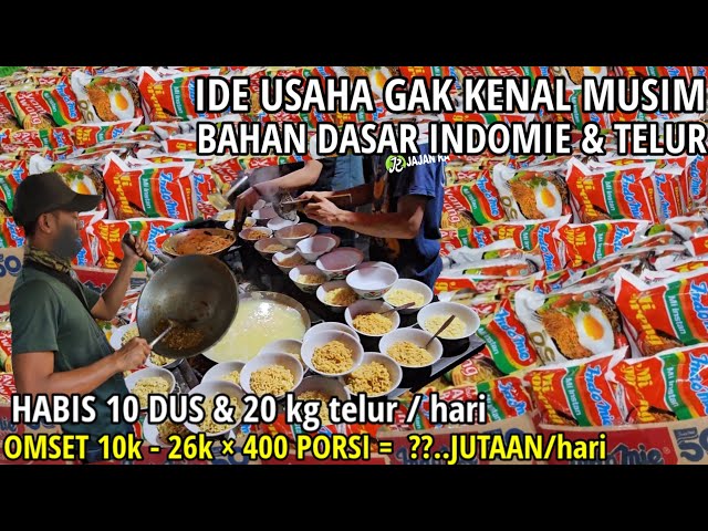 PELUANG USAHA MENJANJIKAN 2024 CUMA MODAL INDOMIE & TELUR BISA LUDES 400 PORSI OMSET JUTAAN/HARI class=