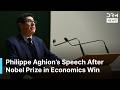 FULL REMARKS: France’s Philippe Aghion’s SPEECH After Winning the Nobel Prize in Economics | AQ1B