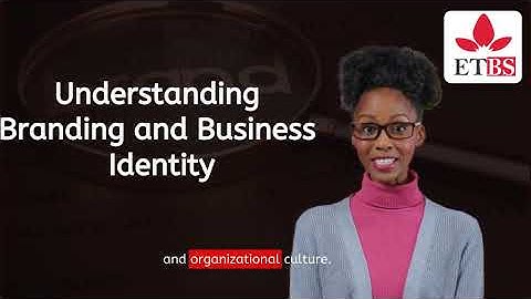 branding and business identity Module 1  Introduction to Branding and Business Identity
