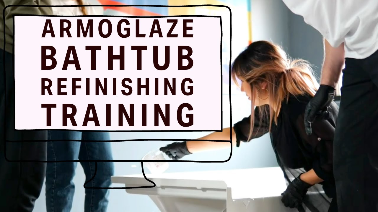 ArmoGlaze Bathtub Refinishing Training. Simple bathtub refinishing
