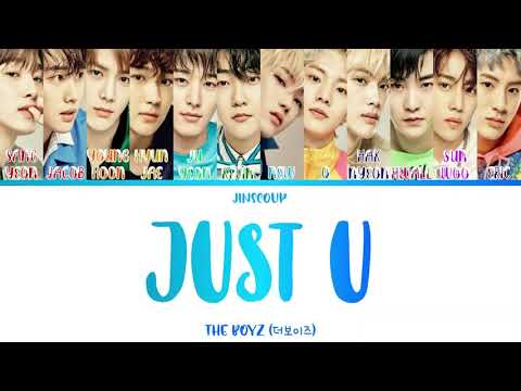 THE BOYZ (더보이즈) - JUST U (Color Coded Lyrics Eng/Rom/Han)