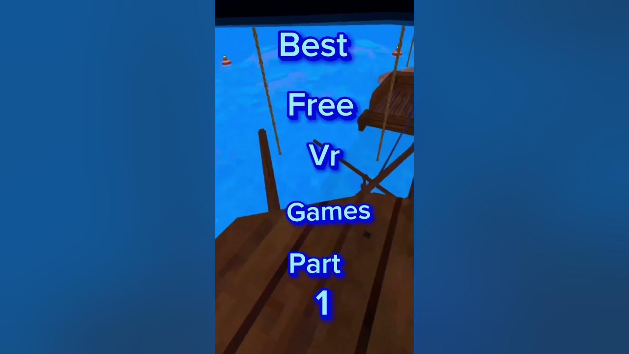 Best free vr games