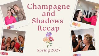 Champagne & Shadows Recap: The Ultimate Makeup Experience | Spring 2025 Makeup | Authentic Beauty