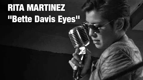 Rita Martinez covers "Bette Davis Eyes"