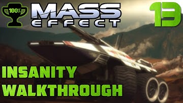 Therum: First Steps in the Mako - Mass Effect 1 Insanity Walkthrough - Part 13 [100% Completionist]