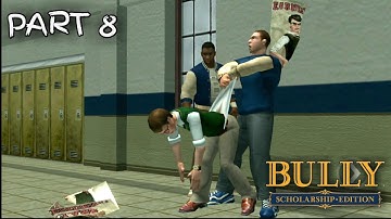 Bully Anniversary Edition Part #8 Android Game AR