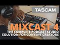 【日本TASCAM】Mixcast 4 Podcast 直播錄音介面 product youtube thumbnail