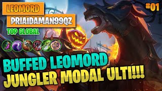 BUFFED LEOMORD JUNGLER MODAL ULTI!!! - MOBILE LEGENDS BANG BANG