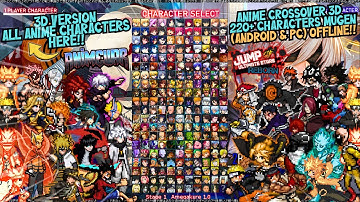 NEW‼️ Anime CrossOver 3D Mugen 220 Characters - Ultimate Edition Anime Mugen 2025 (Android/Pc)