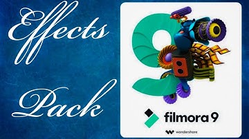 How to download & install Filmora 9 Effects Pack