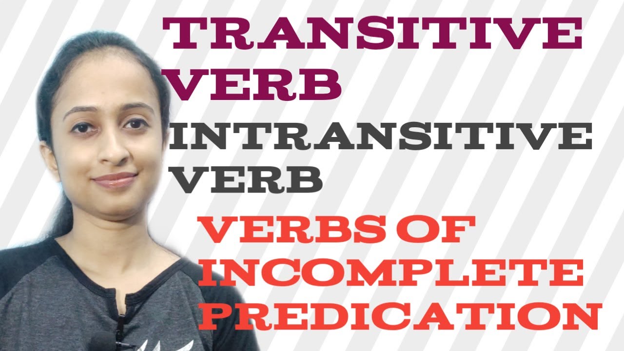 transitive-verb-intransitive-verb-verbs-of-incomplete-predication