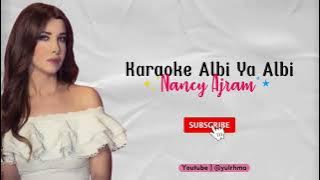 Karaoke Albi ya Albi - Nancy Ajram | Easy lirics