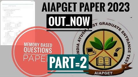 AIAPGET PAPER 2023. PART=2 [memory based paper]
