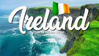 19 BEST Things To Do In Ireland 🇮🇪