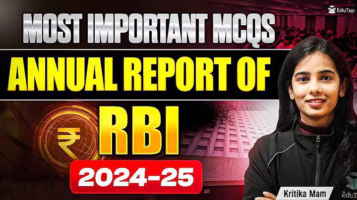 RBI Annual Report 2025 MCQs | Current Affairs For RBI Grade B 2025 Prep | Finance Current Affairs