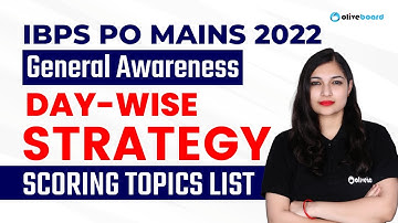 IBPS PO Mains Strategy 2022 | Day Wise GA Strategy | with Most Scoring Topics | By Sheetal Ma