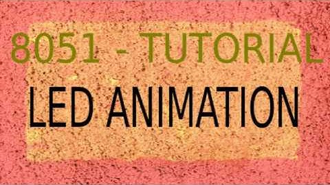 8051 IN C LANGUAGE -WINDOWS AND LINUX - LED ANIMATION