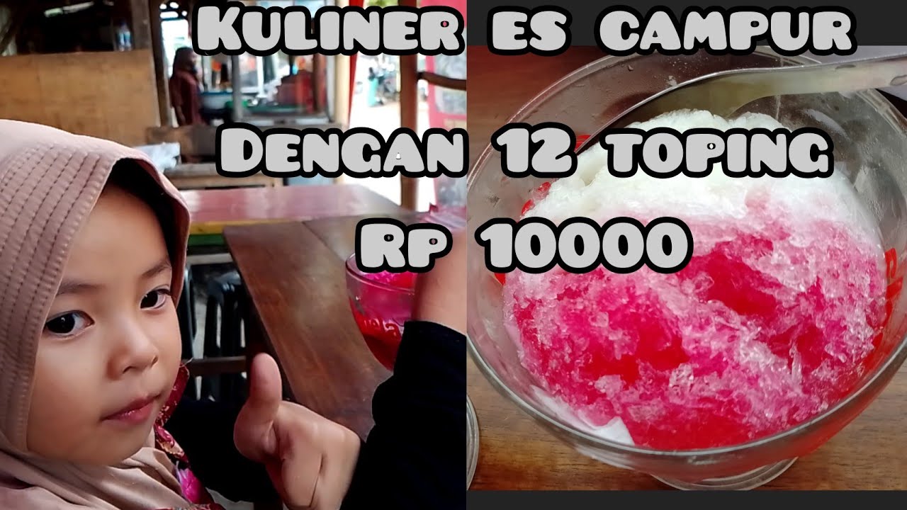 Es campur viral dengan 12 toping - YouTube