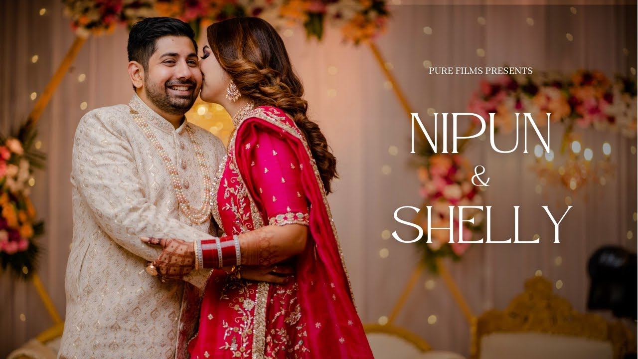 WEDDING FILM 2023 | NIPUN  &  SHELLY | 4K | MUMBAI | PURE FILMS AND PHOTOGRAPHY