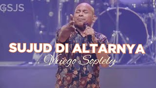Sujud di AltarNya ( Ir. Djohan ) by Vriego Soplely || GSJS Pakuwon Mall, Surabaya