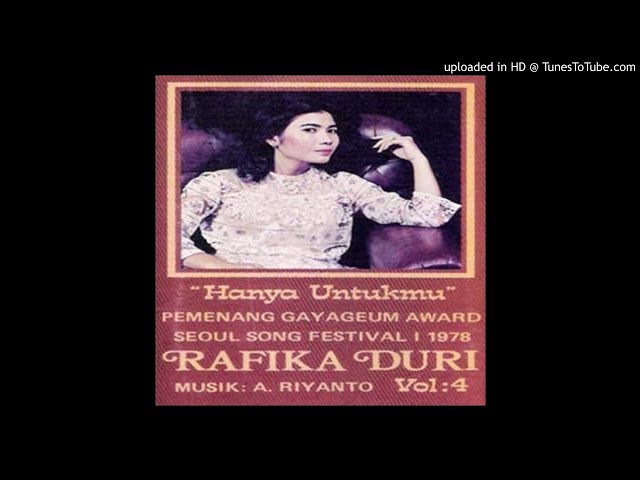 Rafika Duri - Hanya Untukmu - Composer : A. Riyanto 1978 (CDQ