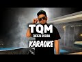 TQM - Fuerza Regida ||KARAOKE 2023 🔥🔥||