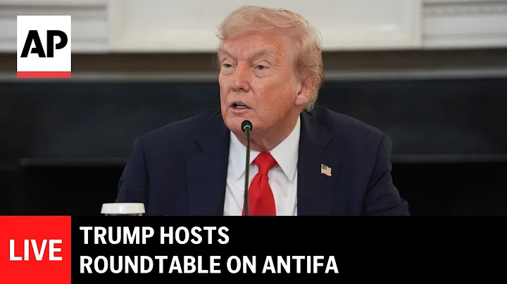 LIVE: Trump hosts roundtable on antifa