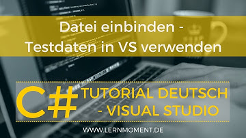 Text-/XML-Datei in VS einbinden | C# Tutorial Deutsch
