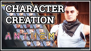 Character Creation Anthem