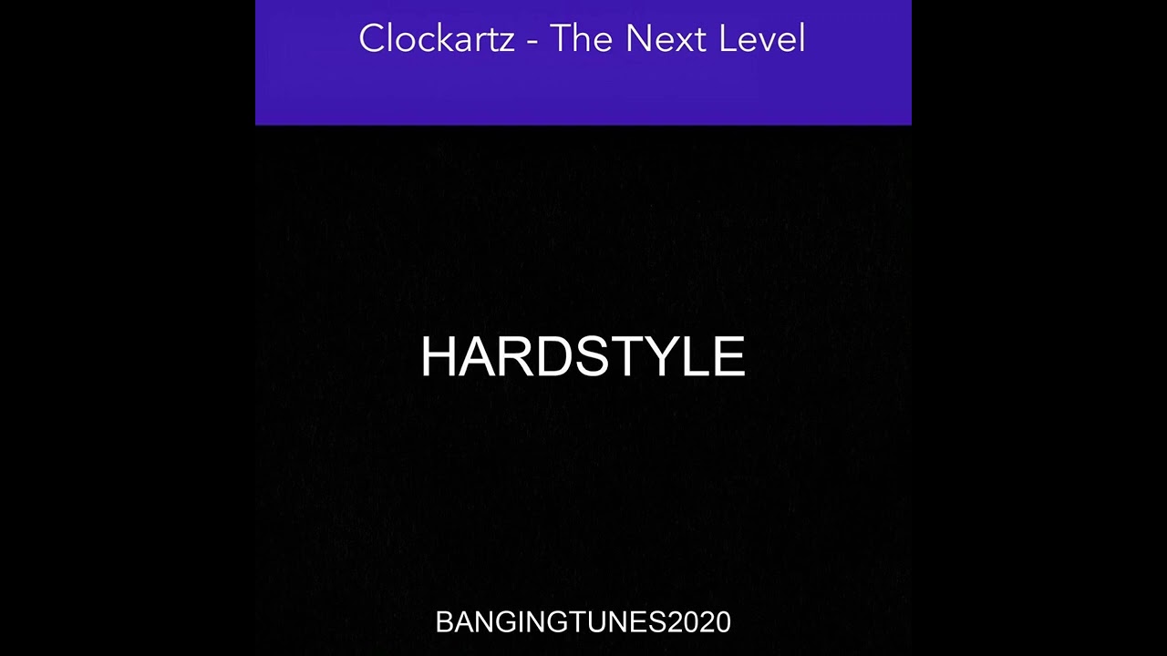 Clockartz - The Next Level