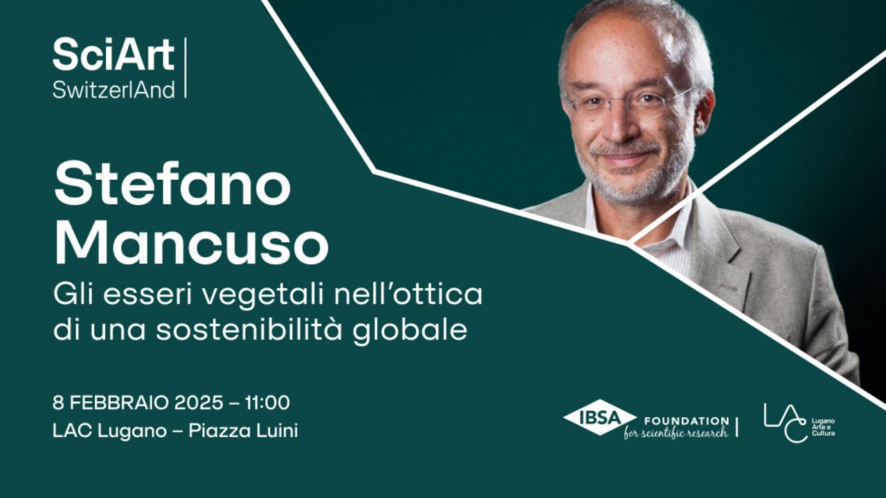 Stefano Mancuso Conferenza | SciArt SwitzerlAnd