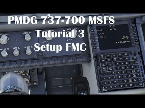 PMDG 737-700 MSFS Tutorial 03 / FMC Setup (GER)