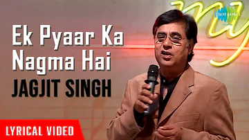 Ek Pyaar Ka Nagma Hai | Live Concert | Jagjit Singh | Close To My Heart