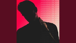 Download Lagu Thought of You Download Lagu Thought of You