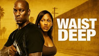 Waist Deep 2006 | Tyrese Gibson Crime Action Drama | Full Movie in English'| Review And Fun Facts